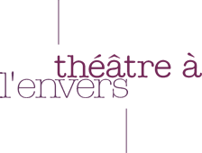 théâtre à l´envers